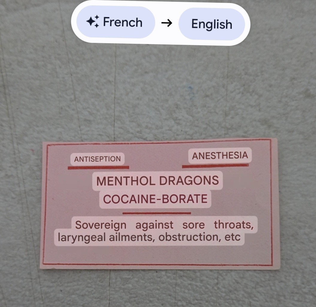 Vintage medicine label In French – Translated: Menthol Dragons/Cocaine-Borate