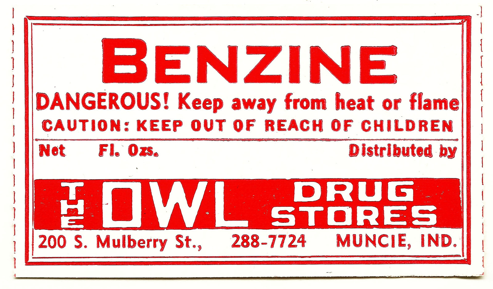 1 Antique Pharmacy Label BENZINE DANGEROUS! The Owl Drug Stores Muncie Indiana