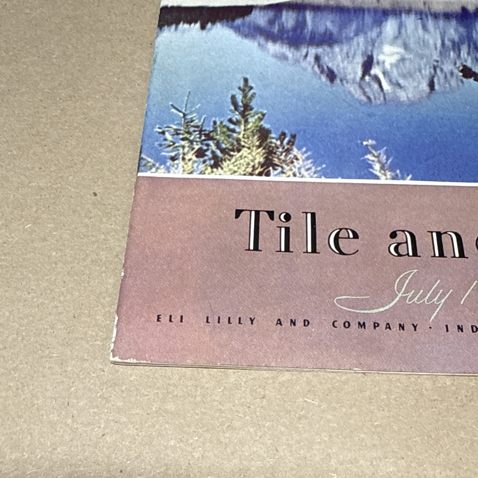 Tile And Till Magazine Eli Lilly And Company July 1941 – Indianapolis Indiana