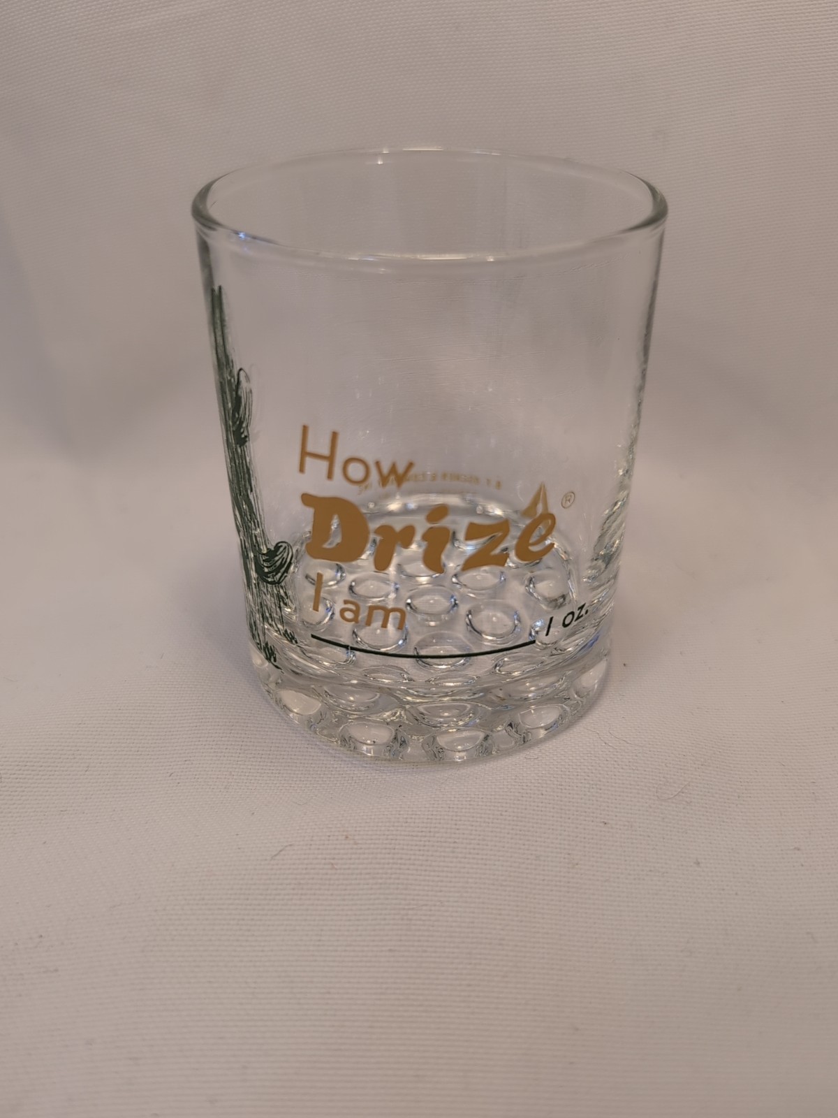 Vintage Drize Pharmaceutical Drug Rep Promo Rocks Glass “How Drize I Am” 3.5in