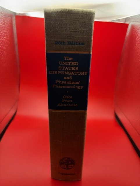 The United States Dispensatory and Physicians’ Pharmacology, 26th Edition, 1967
