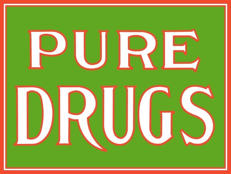 PURE DRUGS NEW Metal Sign 24 x 30″ USA Steel XL Size