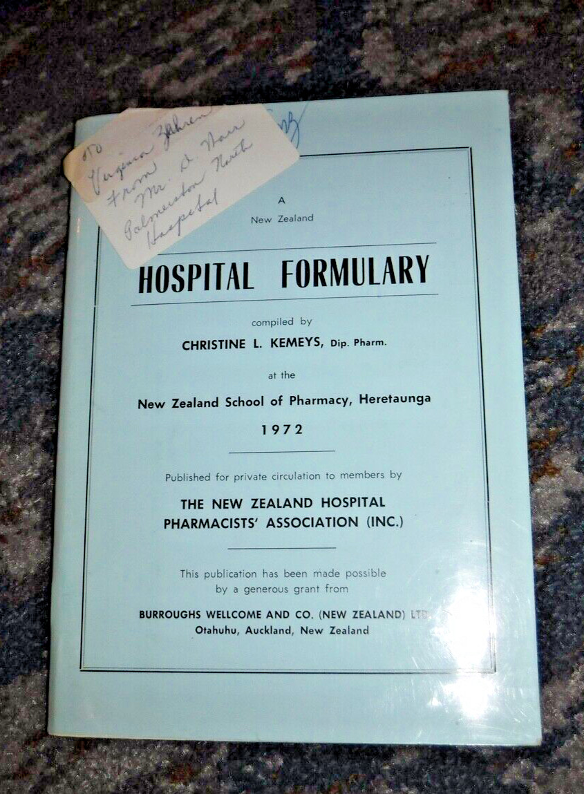 HOSPITAL FORMULARY BY CHRISTINE KEMEYS NEW ZEALAND SCHOOL PHARMACY 1972