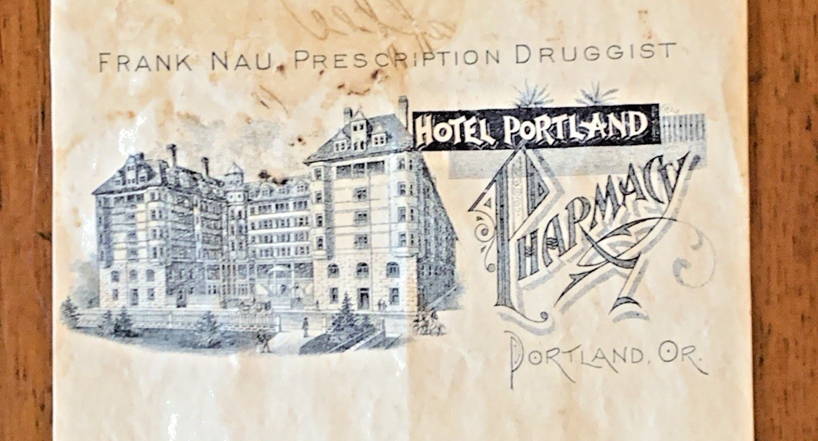 RARE PRESCRIPTION~NAU’S HOTEL PORTLAND PHARMACY~1st 24 HOUR DRUGSTORE IN U.S.