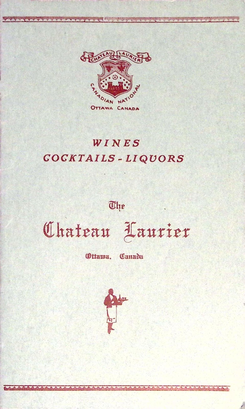 Chateau Laurier Hotel Menu 1950s Ottawa Canada Cocktail Wine Liquor List Vintage
