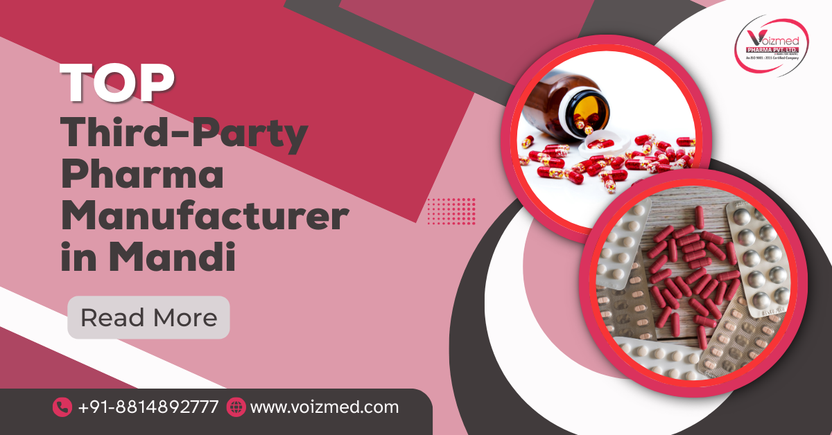 third-party pharma manufacturer in Mandi