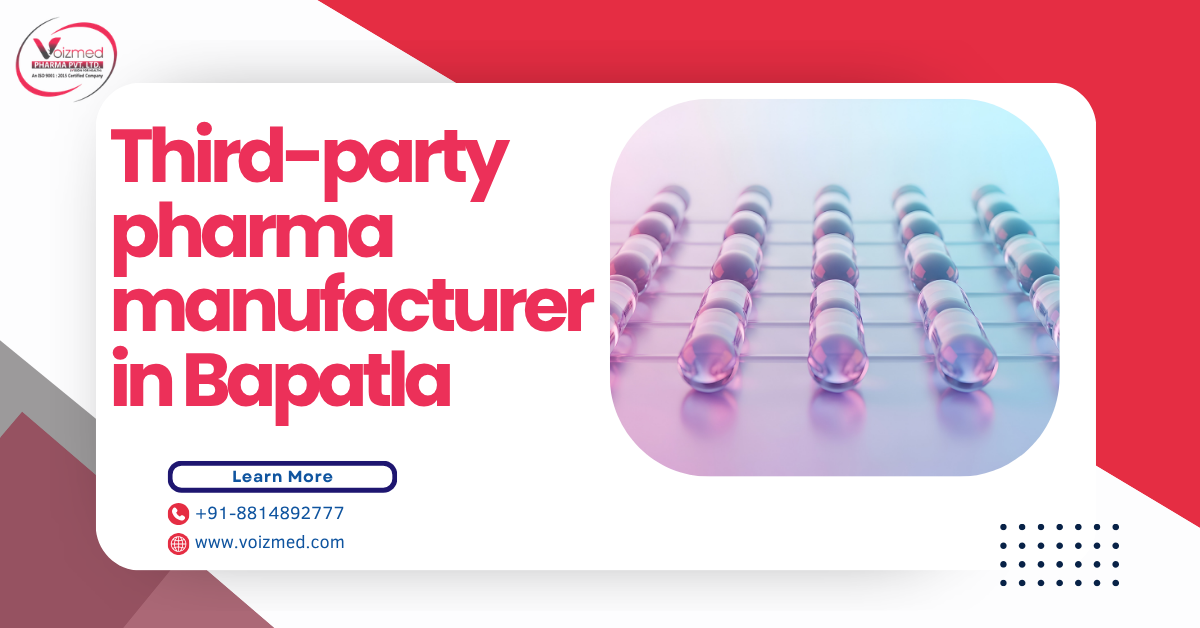 third-party pharma manufacturer in Bapatla