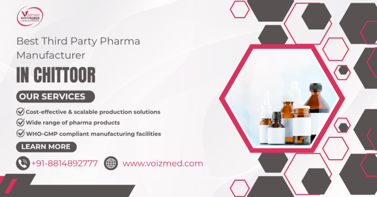 Best Third Party Pharma Manufacturer in Chittoor || Voizmed Pharma – Call us @+91-8814892777‬