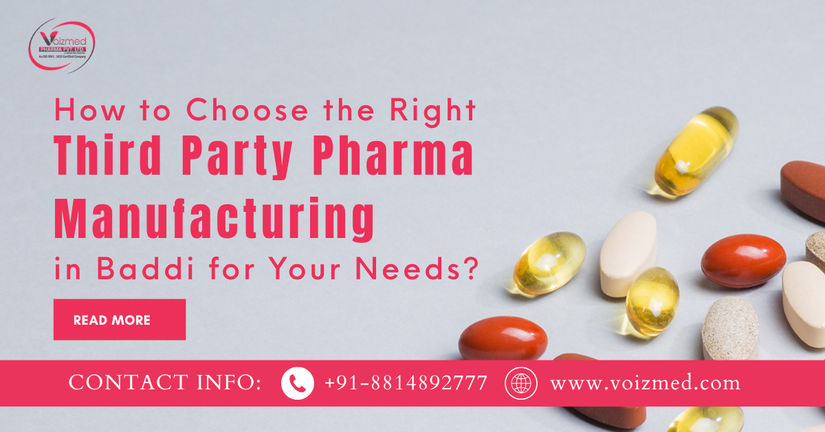 Third Party Pharma Manufacturing Company in Baddi