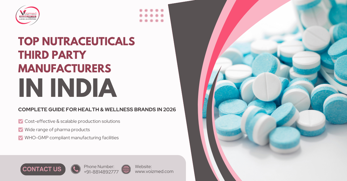 top nutraceuticals third party manufacturers in India