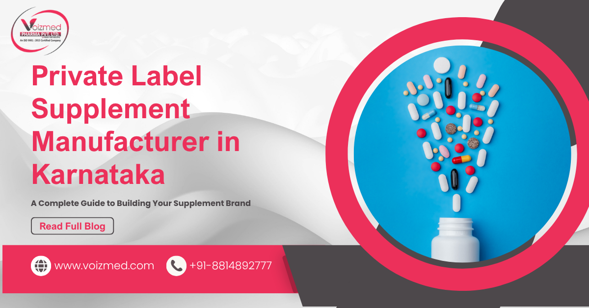private label supplement manufacturing in Karnataka
