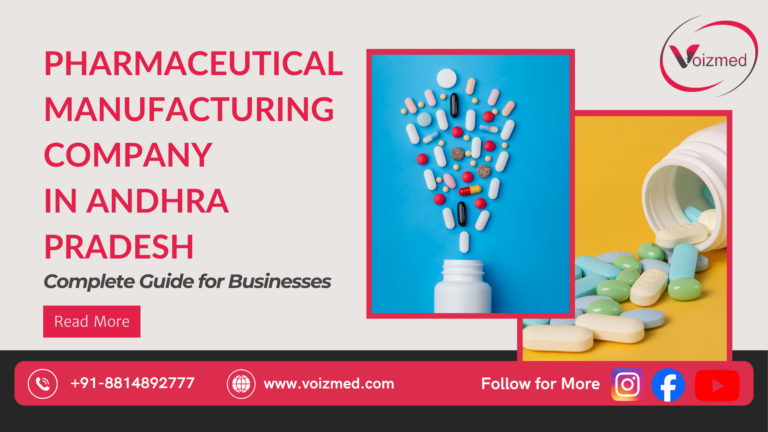 Pharmaceutical Manufacturing Company in Andhra Pradesh: Complete Guide for Businesses