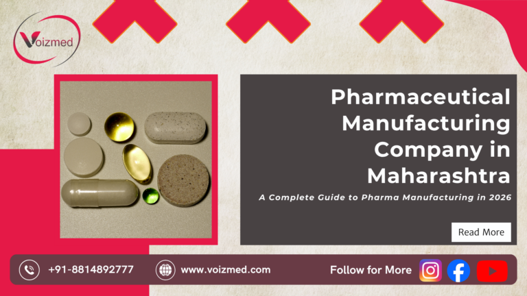 Pharmaceutical Manufacturing Company in Maharashtra: A Complete Guide to Pharma Manufacturing in 2026